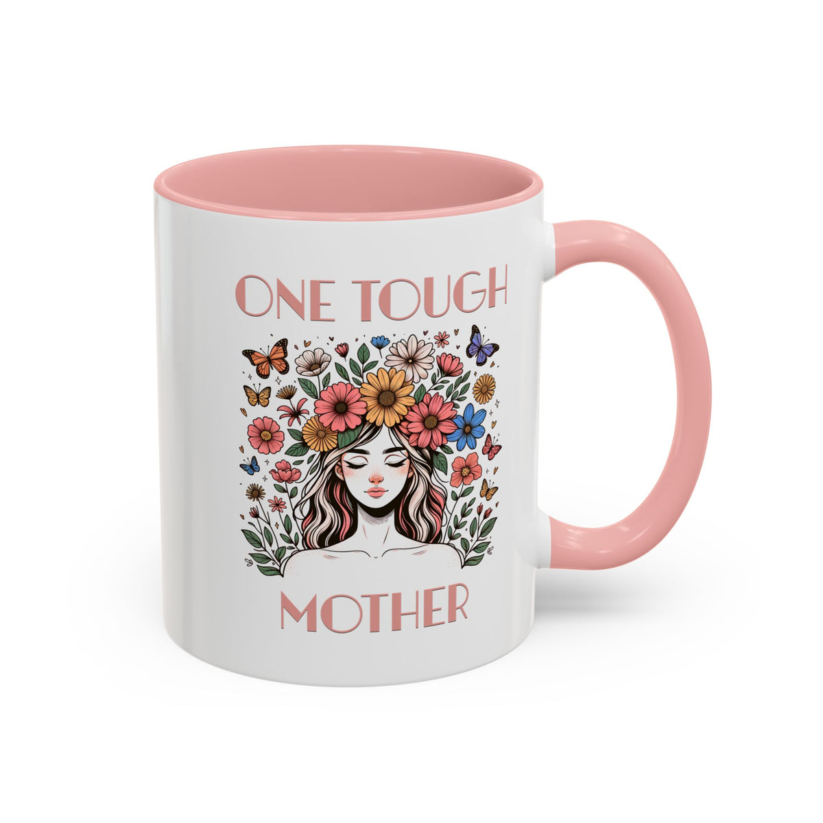 "ONE TOUGH MOTHER" - Coffee Mug