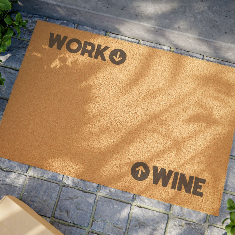 "WORK / WINE" - Funny Doormat