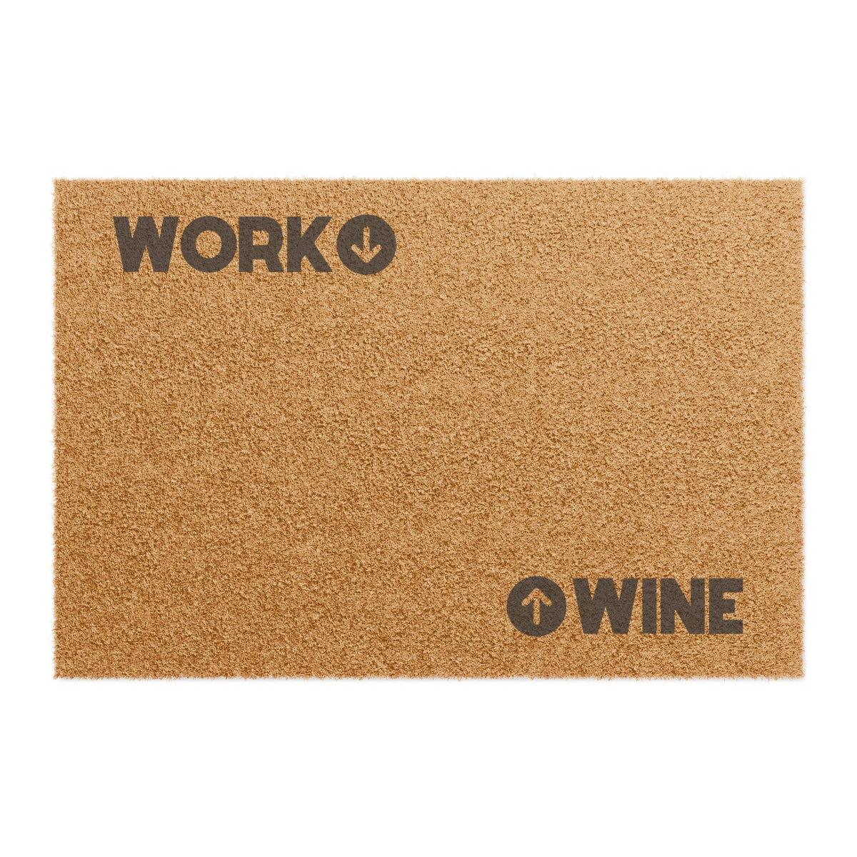 "WORK / WINE" - Funny Doormat