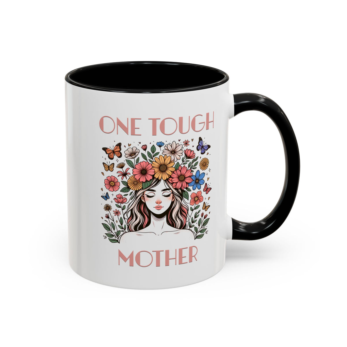 "ONE TOUGH MOTHER" - Coffee Mug