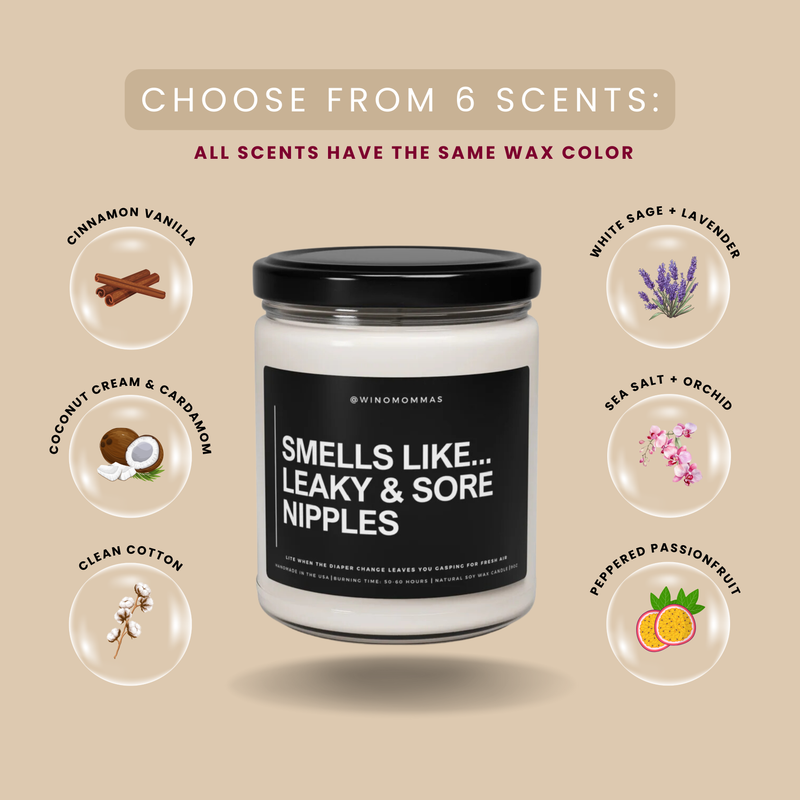 "Smells Like... Leaky & Sore Nipples" - Funny Scented Candle